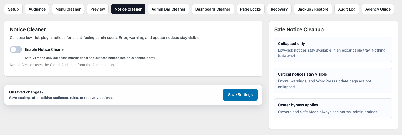 Notice Cleaner lets you reduce supported WordPress admin notices for users who match your Global Audience configuration.